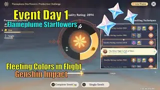 [Event Day 1] Flameplume Starflowers | Fleeting Colors in Flight