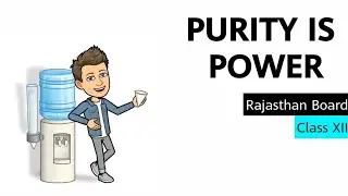 Purity is Power Summary Explanation and Analysis Class 12 RBSE