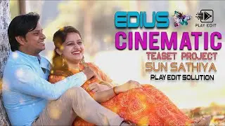 EDIUS SONG PROJECT 2022 HUM KO JO TUM DOWNLOAD || EDIUS CINEMATIC SONG || PLAY EDIT ZONE