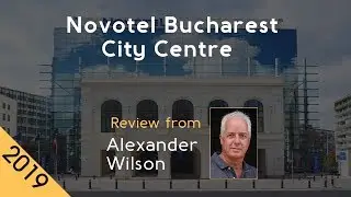 Novotel Bucharest City Centre 4⋆ Review 2019