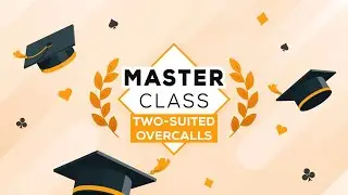 Masterclass - Two suited overcalls
