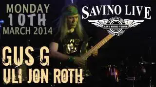 GUS G  &  ULI JON ROTH  LIVE @ Savino Live 10th March 2014 ( Official Promo video)