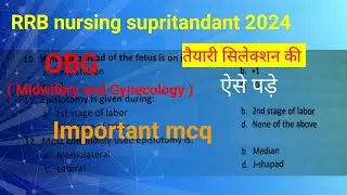 RRB nursing supritandant important mcq || obg important mcq