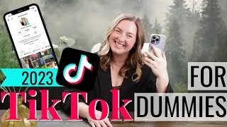 TikTok for Dummies in 2023 | Beginner's Guide