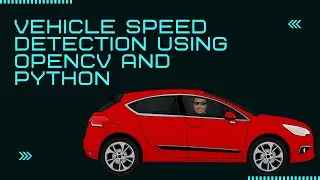 Vehicle Speed Detection Using OpenCV and Python || Complete Tutorial || Hindi