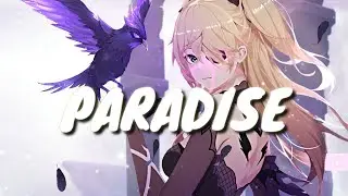 Paradise Nightcore | Alan Walker, K-391, Boy in Space | ADD-ON