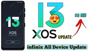 infinix xos 13 update all device| how to update infinix xos 13 launcher|