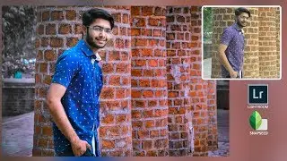 Best Photo Retouching App | Snapseed and Lightroom editing 2018 | EDITR Hirain Maiya