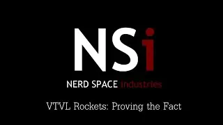 Testing the Theory: VTVL Rockets