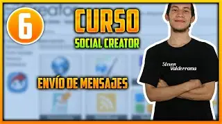 Capitulo 6 - Enviar mensajes a los usuarios | Social Creator | StevenApps