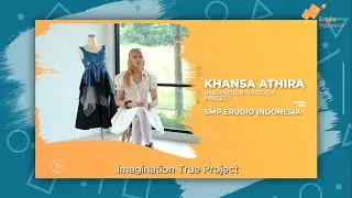 Imagination Through Project by Khansa Athira Taher