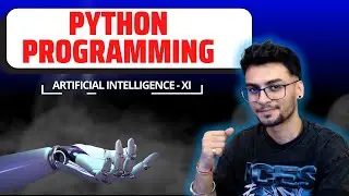 Python Programming: Basics (Part-1) | Unit 3 | Class 11 AI Made Easy |  CBSE 2025