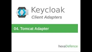 Keycloak Client Adapters #04 - Tomcat Adapter