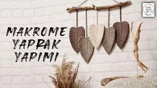 THE MOST PRACTICAL MACRAME WALL HANGING (Making Macrame Leaf)