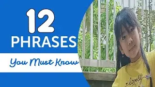12 Must-Know Phrases