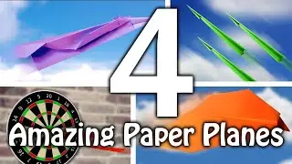 4 Amazing Paper Planes
