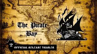 The Pirate Bay - Release Trailer | The Journey Begins here...