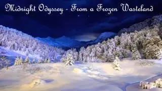 Midnight Odyssey - From a Frozen Wasteland
