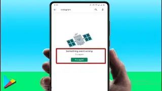 How to Fix Something Went Wrong Error in Google Play Store on Android Device