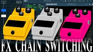 Switching FX Chains in MGuitararchitect