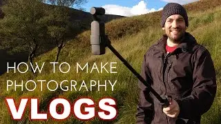 How to make photography vlog videos