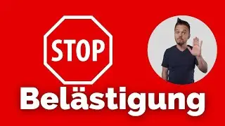 Belästigungen abwehren bevor sie passieren