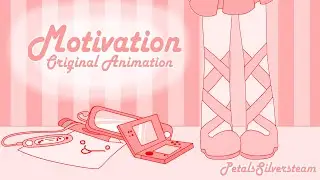 【Motivation】 - Original Animation Meme