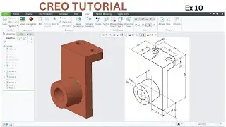 Exploring 3D Modeling in CREO Software | Tutorial Series | Ex 10