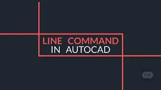 Line Command in AUTOCAD in Hindi | Basics of AutoCAD| Tutorial