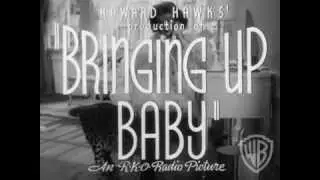 Bringing Up Baby - Original Theatrical Trailer