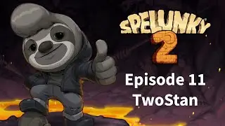 Spelunky 2 - Episode 11