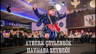 Haymana Zeybeği - Ayberk ÇETLENBİK