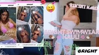 BRIGHT SWIMWEAR - Bikini Haul! 👙💕