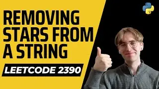 Removing Stars From a String - LeetCode 2390 - Python Solution