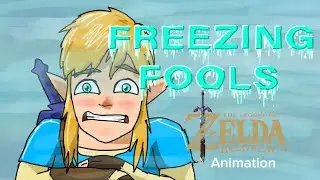 Freezing Fools || A BOTW Animation