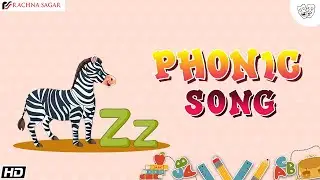 Phonic Song with One Word-  Z For Zebra-  ABC Alphabet Songs| Nursery Rhymes with Sounds for Kids