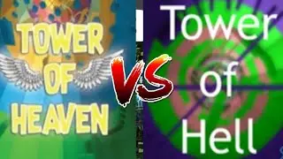 TOWER OF HELL vs TOWER OF HEAVEN