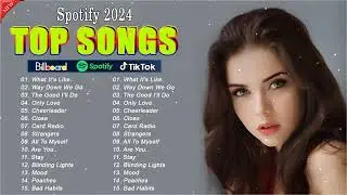 Top Songs of 2024 - Best Hits of 2023-2024 (Famous Songs 2024 Playlist)....