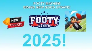 Footy Mayhem New Update! (GREAT)