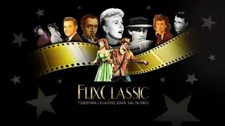 FlixClassic - poznaj główne ścieżki tematyczne #FlixClassic
