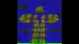 WILL RAZED - Off The Block ft. Zair