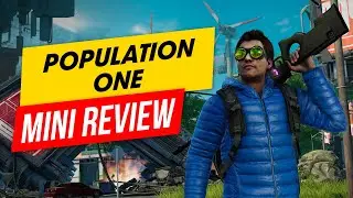 Population One Mini Review - Does Battle Royale Work in VR?