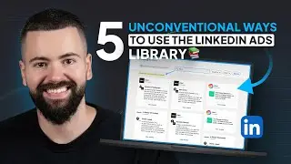 5 Unconventional Ways to Use The LinkedIn Ads Library