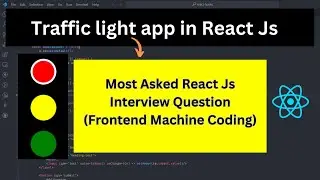 #45 React Js Challenge Day 45 | react js traffic light problem
