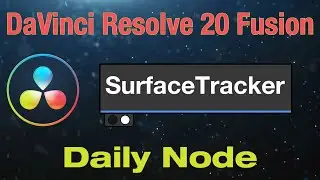 DaVinci Resolve 20 Fusion Surface Tracker Node