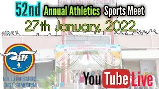 52nd Annual Athletics Sports Meet 2022