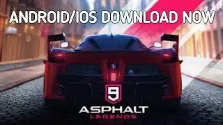 ANDROID/IOS  Asphalt 9 Legends Download Link In Description