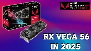 GAMING on an RX VEGA 56 in 2025?! [ 16 GAMES TESTED ]