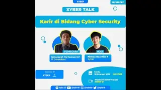 XYBERTALK - Karir Di Bidang Cyber Security