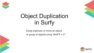 Duplicating Objects in Surfy